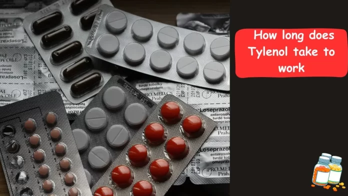 How long does tylenol take to work