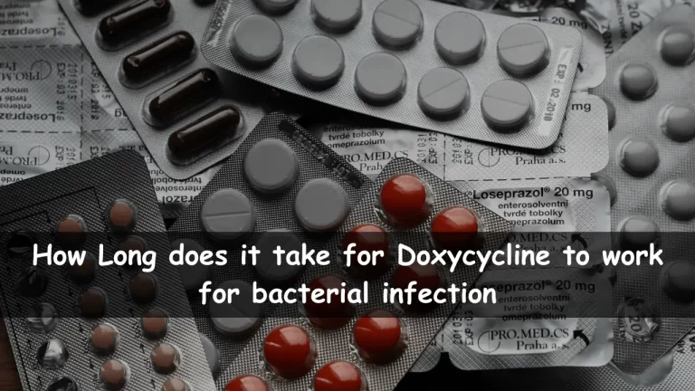 How long does it take for doxycycline to work for bacterial infection?